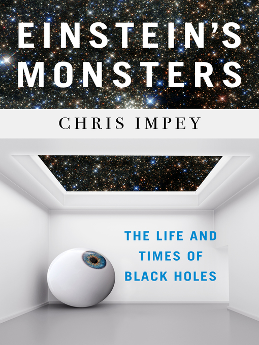Title details for Einstein's Monsters by Chris Impey - Wait list